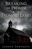 Breaking the Promise of the Promised Land (eBook, ePUB)