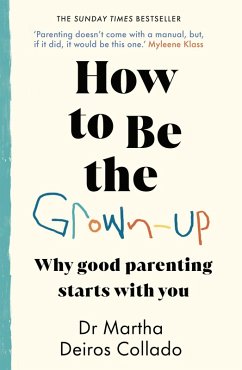 Cover How to Be The Grown-Up (eBook, ePUB)