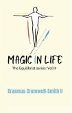 Magic in Life: The Equilibrist Series (eBook, ePUB)
