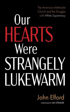 Our Hearts Were Strangely Lukewarm (eBook, ePUB) - Elford, John