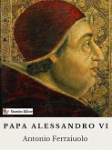 Papa Alessandro VI (eBook, ePUB)