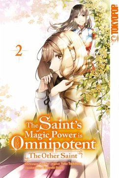 The Saint's Magic Power is Omnipotent: The Other Saint 02 - Aoagu;Tachibana, Yuka;Syuri, Yasuyuki