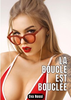 La boucle est bouclée - Rossi, Eva