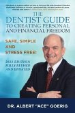 The Dentist Guide to Creating Personal and Financial Freedom (eBook, ePUB) The Dentist Guide to Creating Personal and Financial Freedom (eBook, ePUB)
