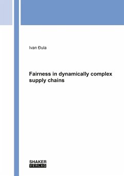 Fairness in dynamically complex supply chains - Ðula, Ivan