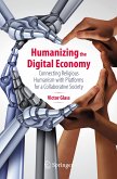 Humanizing the Digital Economy