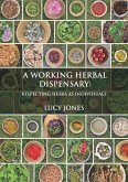 A Working Herbal Dispensary (eBook, ePUB)