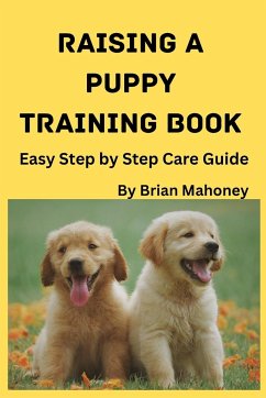 Raising a Puppy Training Book - Mahoney, Brian