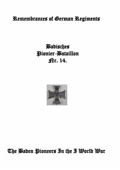 Remembrances of German Regiments, Baden Pioneer Battalion Nr. 14 - Eggeling, Ernst; Doberg, Otto