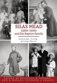 Silas Mead and his Baptist family