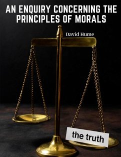 An Enquiry Concerning the Principles of Morals - David Hume