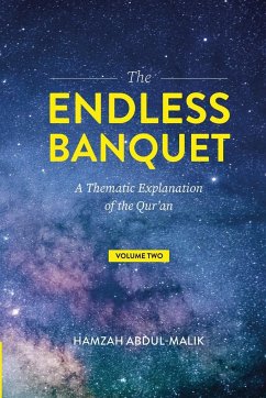 The Endless Banquet (Volume II) - Abdul-Malik, Hamzah