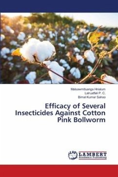 Efficacy of Several Insecticides Against Cotton Pink Bollworm