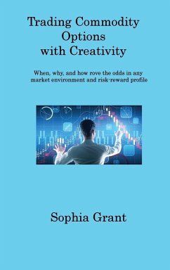 Trading Commodity Options - Grant, Sophia