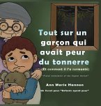 Tout sur un garçon qui avait peur du tonnerre (Et comment il l'a surmonté)