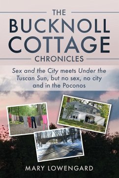 The Bucknoll Cottage Chronicles - Lowengard, Mary