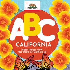 ABC California - Learn the Alphabet with California - Hibbert, P. G.