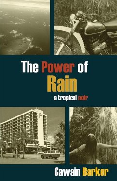 The Power of Rain - Barker, Gawain