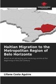 Haitian Migration to the Metropolitan Region of Belo Horizonte