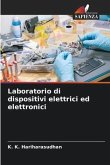 Laboratorio di dispositivi elettrici ed elettronici