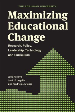 Maximizing Educational Change - Rarieya, Jane; Lugalla, Joe L. P.; Mtenzi, Fredrick