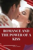 Romance and the power of a kiss