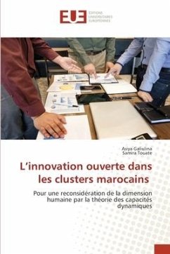 L¿innovation ouverte dans les clusters marocains - Galiulina, Asiya;Touate, Samira