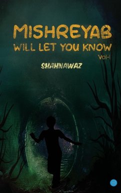 Mishreyab Will Let You Know - Shahnawaz