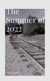 Summer of 2022 - Our Journey on the Gray Train