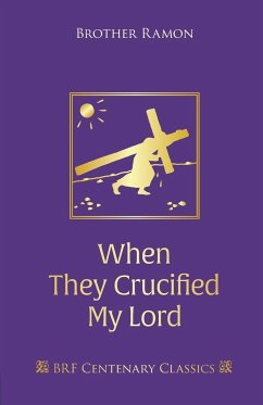 When They Crucified My Lord - Brother Ramon