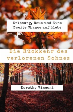 Die Rückkehr des verlorenen Sohnes - Vincent, Dorothy