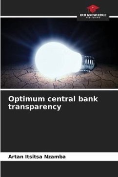 Optimum central bank transparency - Itsitsa Nzamba, Artan