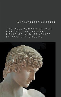 The Peloponnesian War Chronicles - Smestad, Christoffer