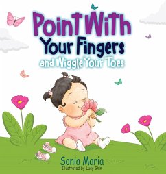 Point With Your Fingers and Wiggle Your Toes - Maria, Sonia