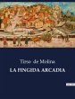 LA FINGIDA ARCADIA - Bild 1