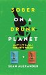Sober On A Drunk Planet - Bild 1