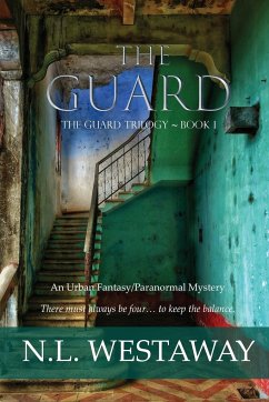 The Guard (The Guard Trilogy, Book 1) - Westaway, N. L.