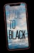 Fade To Black - Bild 1