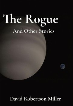 The Rogue - Miller, David Robertson