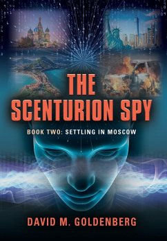 The Scenturion Spy - Goldenberg, David M.