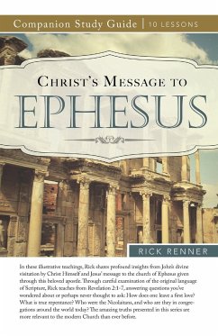 Christ's Message to Ephesus - Renner, Rick