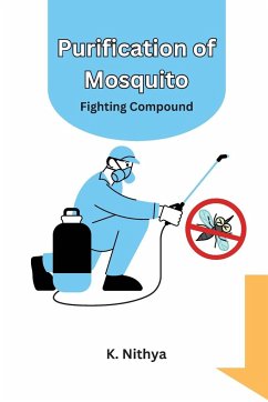 Purification of Mosquito Fighting compound - Nithya, K.