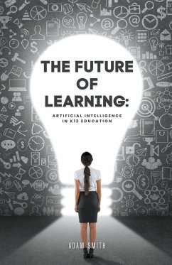 The Future of Learning - Smith, Adam
