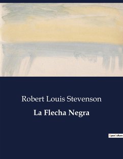 La Flecha Negra - Stevenson, Robert Louis