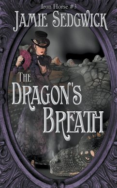 The Dragon's Breath - Sedgwick, Jamie