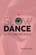 Slow Dance with Memories - Bild 1