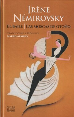 El baile / Las moscas de otoño