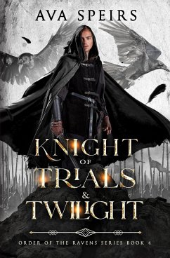 Knight of Trials & Twilight - Speirs, Ava