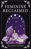 Feminine Reclaimed