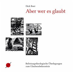 Aber wer es glaubt - Boer, Dick